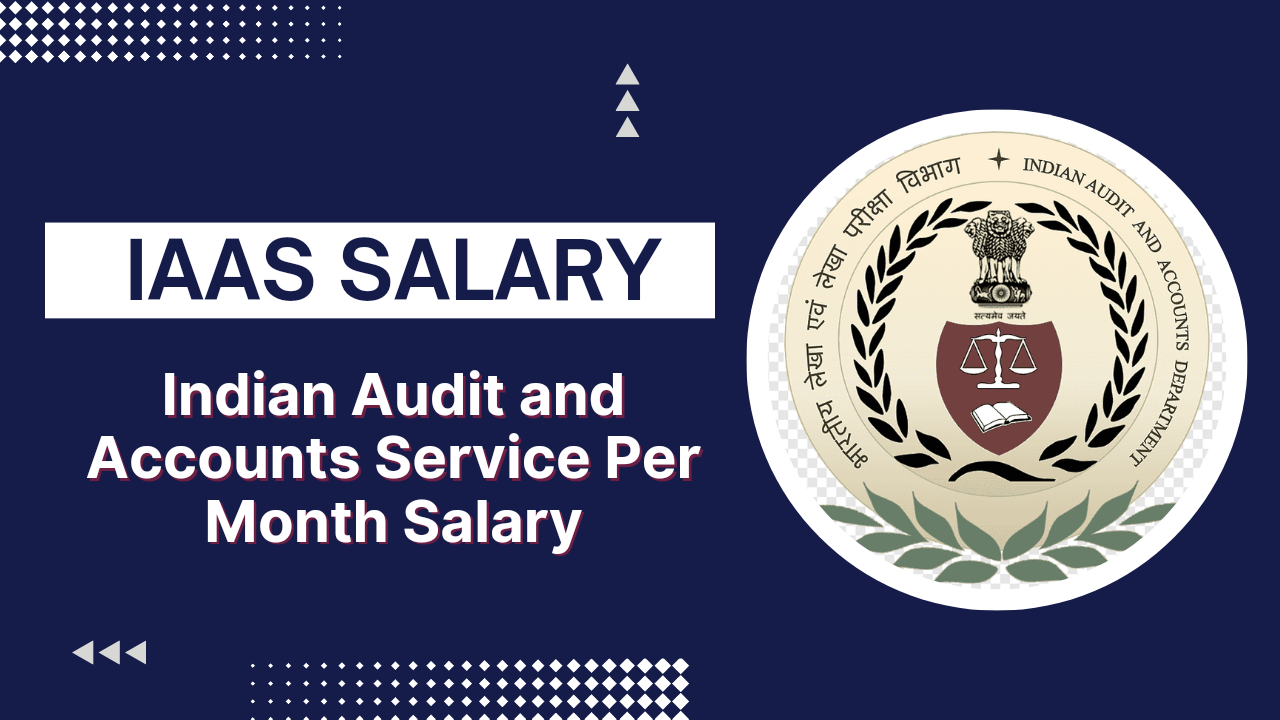 Iaas Officer Salary Per Month Allowances Perks