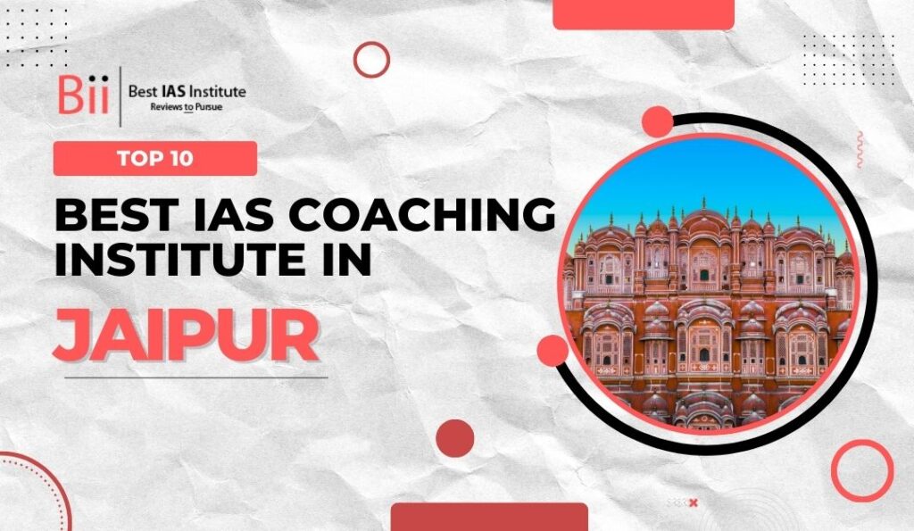 Best IAS Coaching institute in Jaipur