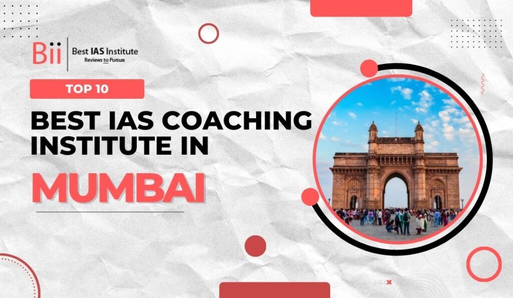 Best IAS Coaching institute in Mumbai