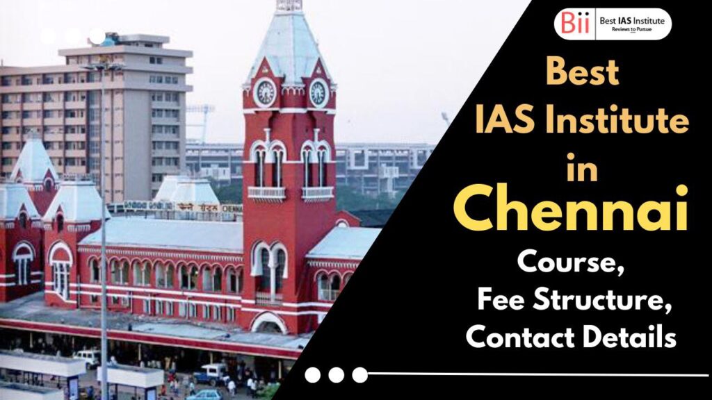 Best IAS Coaching Institute in Chennai