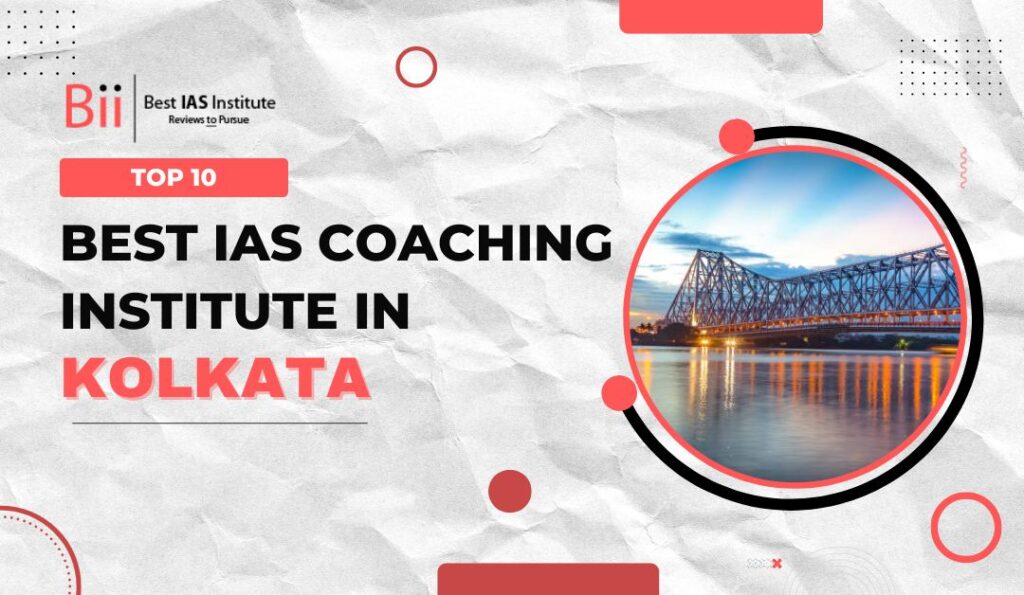 Best IAS Coaching in Kolkata