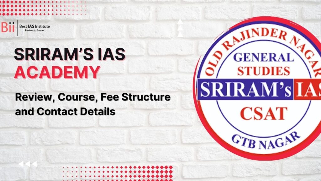 Sriram IAS Academy Review