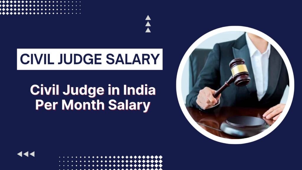 Civil Judge Salary per month in India