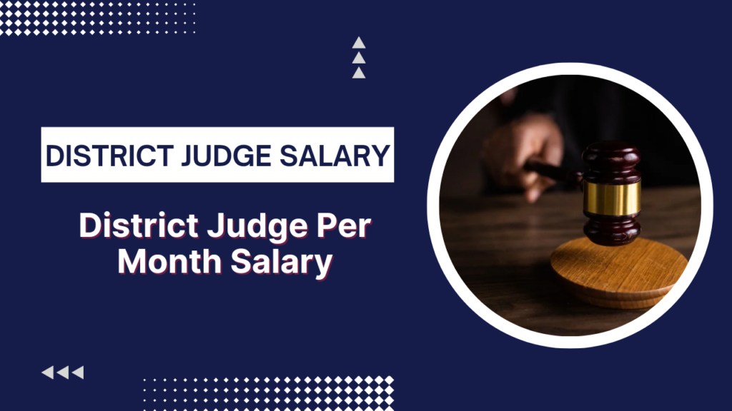 District Judge Salary in India