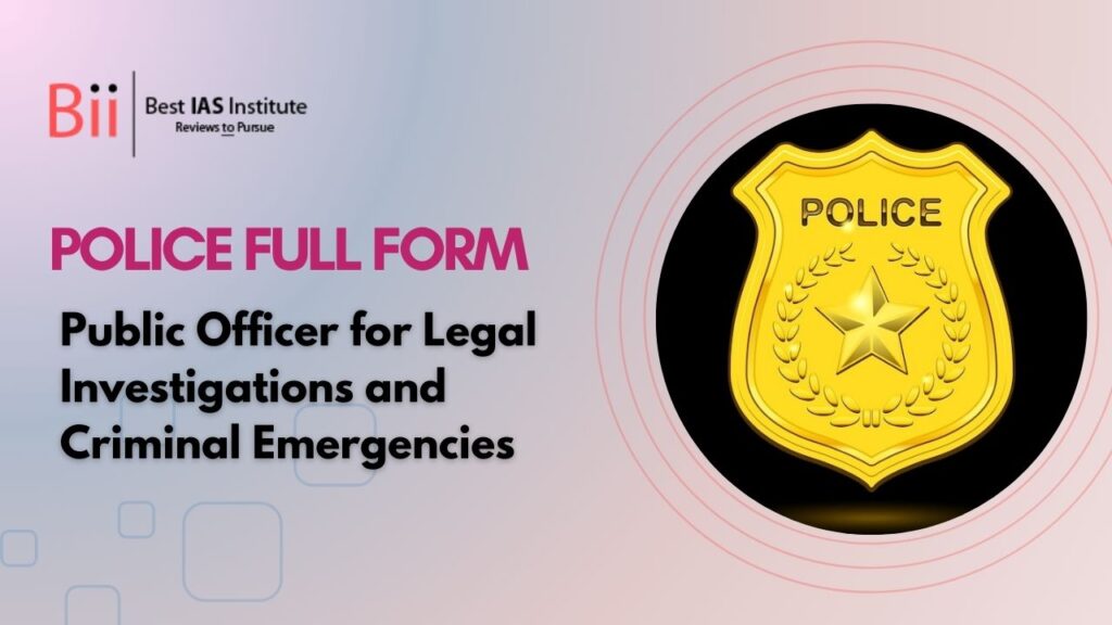Police Full Form